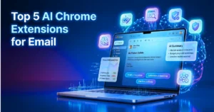 Top 5 AI Chrome Extensions for Email feature image showing a laptop with AI-powered email dashboard, smart reply suggestions, productivity analytics, and workflow automation icons on a futuristic blue background.