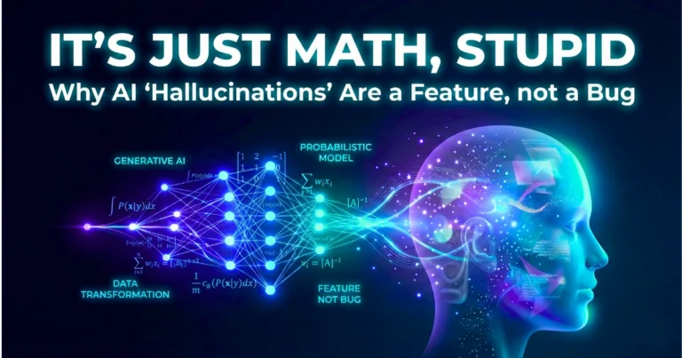 Neural network and probability equations feeding into a digital AI head, illustrating why AI hallucinations are a statistical feature, not a bug.