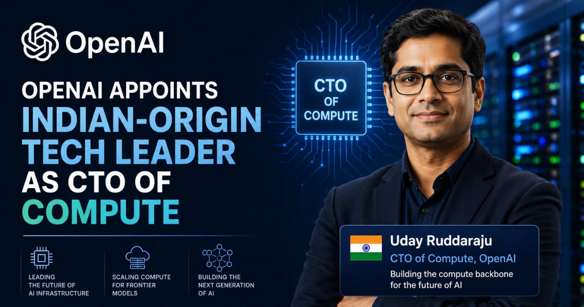 Feature image announcing OpenAI's appointment of an Indian-origin technology leader as CTO of Compute, featuring AI infrastructure, data center servers, and advanced computing technology.