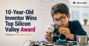 10-year-old inventor wins a top Silicon Valley award for building an AI electronic nose.