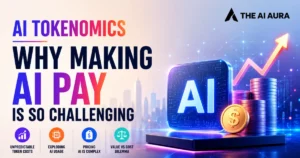 AI Tokenomics Why Making AI Pay Is So Challenging