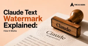 Claude text watermark explained with a wooden “Claude” stamp over an AI-generated document.