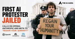 First AI protester jailed while calling on OpenAI, Anthropic, and Meta to “regain your humanity” with police officers in the background.