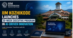 IIM Kozhikode launches a 20-week executive program in AI-driven innovation, featuring the IIM Kozhikode campus, AI technology, executive learning, and leadership-focused visuals.