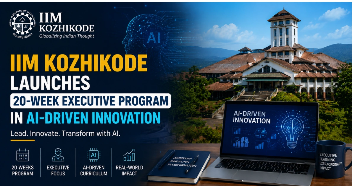 IIM Kozhikode launches a 20-week executive program in AI-driven innovation, featuring the IIM Kozhikode campus, AI technology, executive learning, and leadership-focused visuals.