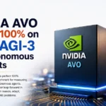 NVIDIA AVO achieves a 100% score on ARC-AGI-3 for autonomous AI agents.