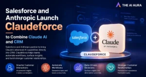 Salesforce and Anthropic launch Claudeforce, combining Claude AI with CRM to automate workflows, surface insights, and strengthen customer relationships.