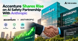 Accenture shares rise after AI safety partnership with Anthropic.