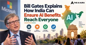 Bill Gates explains how India can ensure AI benefits reach everyone.