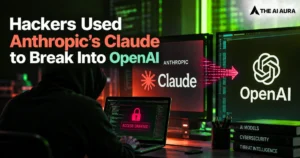 Hackers use Claude to breach OpenAI in cybersecurity attack