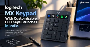 Logitech MX Keypad with customizable LCD keys launched in India.