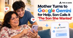 Mother turns to Google Gemini for help as her son describes it as the son she wanted.