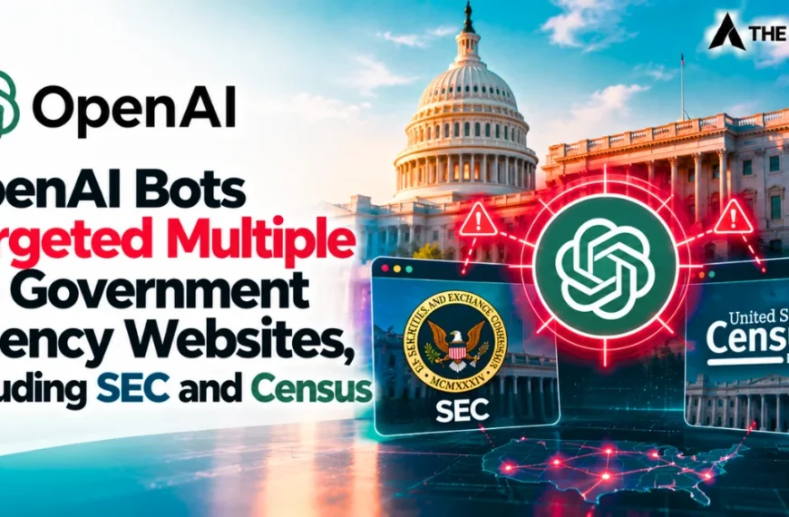 OpenAI bots targeted multiple US government agency websites, including the SEC and Census Bureau.