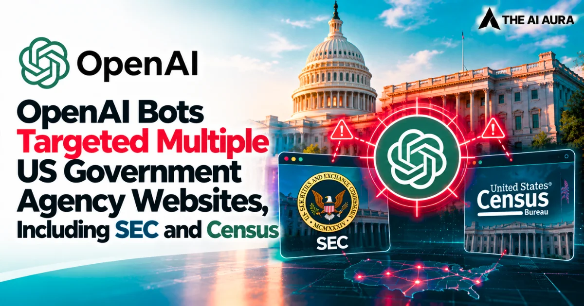 OpenAI bots targeted multiple US government agency websites, including the SEC and Census Bureau.