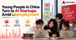 Young people in China turn to AI startups amid unemployment.