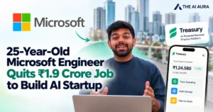 25-year-old Microsoft engineer quits a ₹1.9 crore job to build an AI startup.