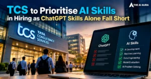 TCS prioritises AI skills in hiring as ChatGPT proficiency alone falls short.
